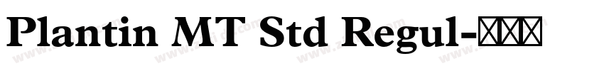 Plantin MT Std Regul字体转换